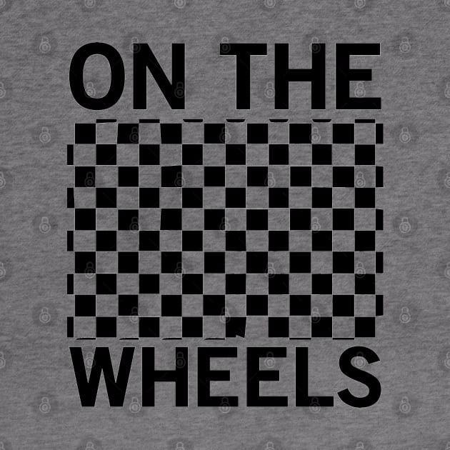 On The Wheels - Skate by CRE4TIX